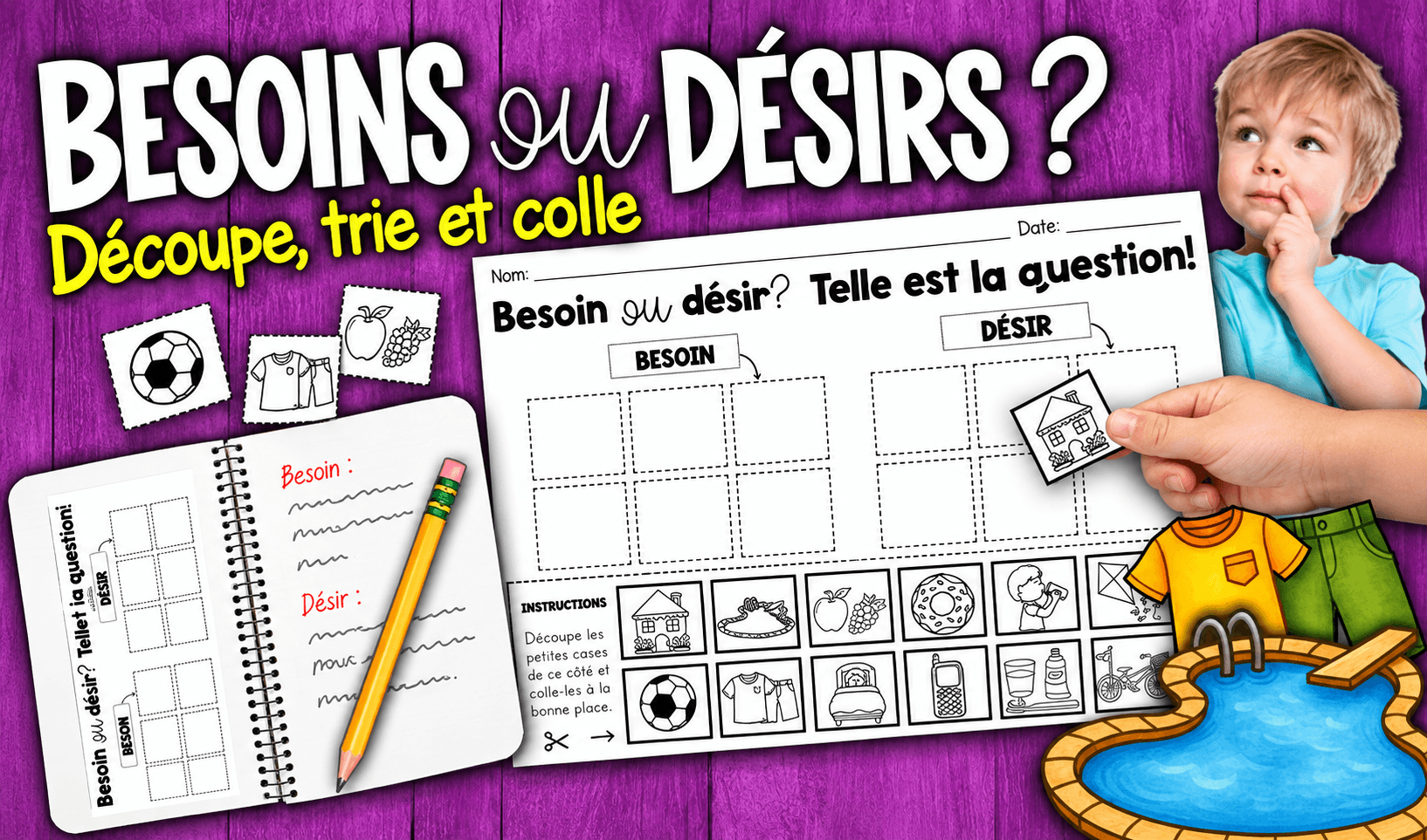 Ressource educative TPT - Besoins et désirs : Activité de tri en français de la maternelle au CE1