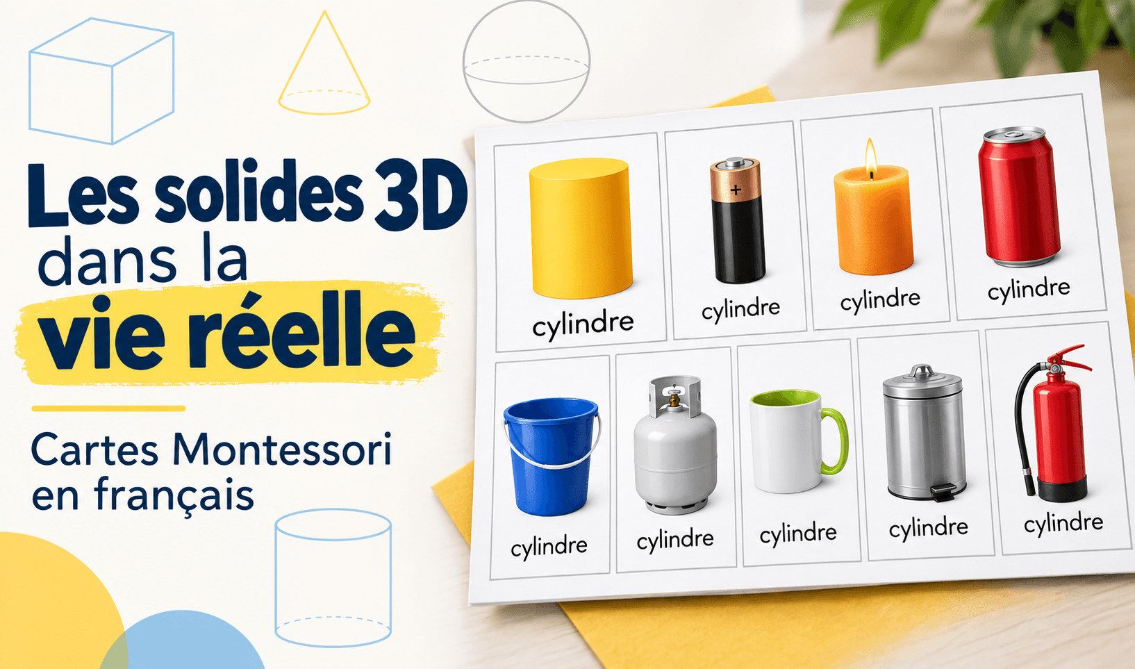 Cartes Montessori sur les solides 3D en français : relier géométrie et vie réelle Ressource educative TPT - Cartes Montessori sur les solides 3D en français : relier géométrie et vie réelle