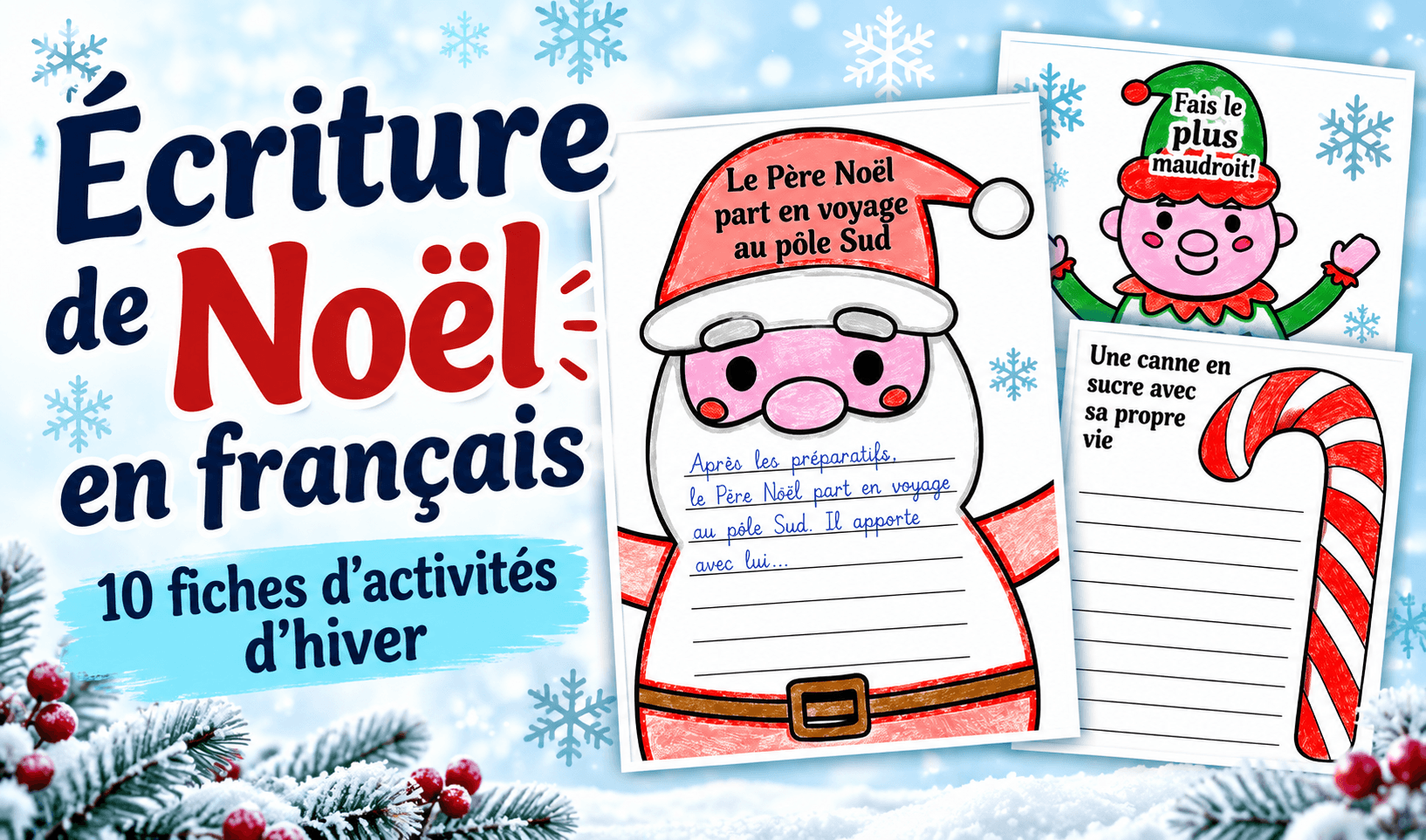 Ressource educative TPT - Écriture de Noël en français | Fiches d’activités d’hiver pour stimuler l’imagination