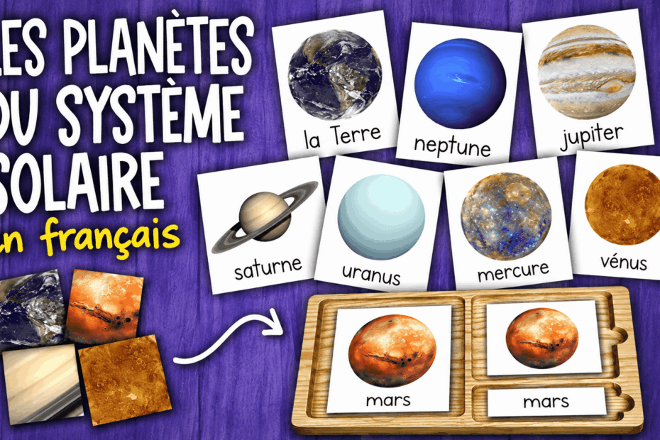 Planètes du système solaire en Français : Des cartes Montessori à explorer