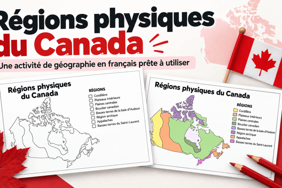 Régions physiques du Canada | Activité de géographie